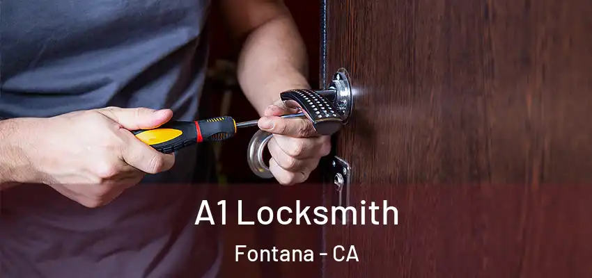  A1 Locksmith Fontana - CA